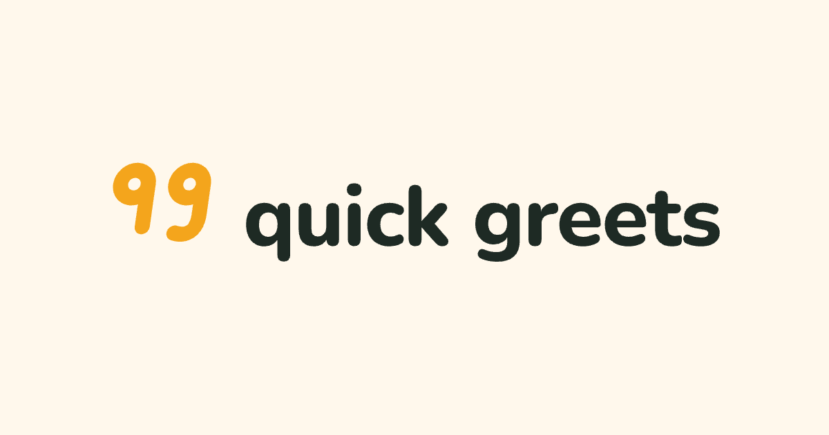 Quick Greets — Tap, Copy & Share Greetings Instantly | Quick Greets